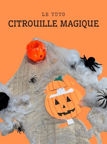 Tuto Citrouille Magique